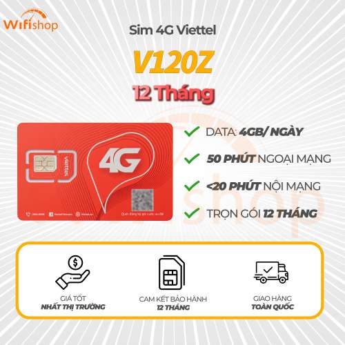 SIM VIETTEL 4G V120Z ưu đãi 4GB/ ngày, Miễn phí <20 phút nội mạng và 50 phút ngoại mạng, trọn gói 12 tháng không nạp tiền