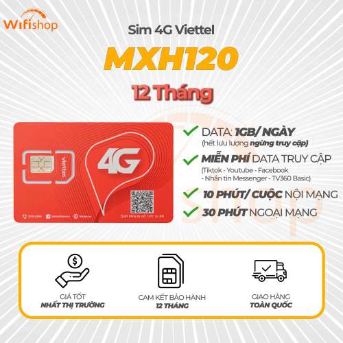 Sim Viettel MXH120 2GB/Ngày, Miễn phí YouTube, Facebook, Tiktok, Messenger, Trọn gói 12 tháng